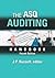 The ASQ Auditing Handbook: Principles, Implementation, and Use