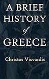 A Brief History of Greece
