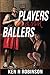 Players And Ballers