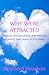 Why We're Attracted: Spirit...