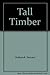 Tall Timber