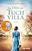 Das Erbe der Tuchvilla (Die Tuchvilla-Saga, #3)