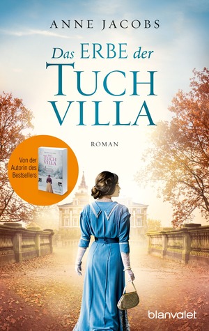 Das Erbe der Tuchvilla (Die Tuchvilla-Saga, #3)