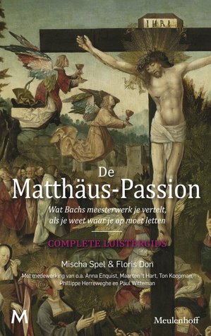 De Matthäus-Passion: wat Bachs meesterwerk je vertelt, als je weet waar je op moet letten