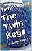 The Twin Keys of Lapis: The first book of Lapis (The Lapis Saga 1)
