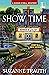 Show Time (A Dodie O'Dell M...