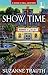 Show Time (A Dodie O'Dell Mystery #1)