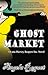 Ghost Market (Lana Harvey, Reapers Inc. #6)