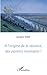 A l'origine de la réussite ...