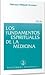 Los Fundamentos Espirituales de la Medicina
