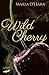 Wild Cherry by Maria O`Hara
