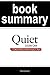 Summary of Quiet The Power of Introverts in a World That Can't Stop Talking by Susan Cain | Book Summary Includes Analysis