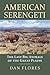 American Serengeti: The Last Big Animals of the Great Plains