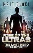 Rise of the ULTRAs