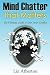 Mind Chatter That Matters: The Ultimate Guide to your Inner Conflict
