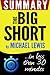 The Big Short: Inside the Doomsday Machine: Summary in less than 30 minutes