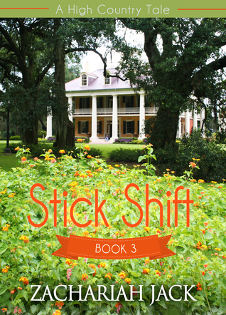 Stick Shift (A High Country Tale #3)