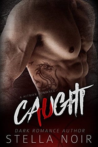 Caught (Kindle Edition)