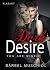 Dark Desire. You are mine (German Edition)