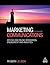 Marketing Communications: O...