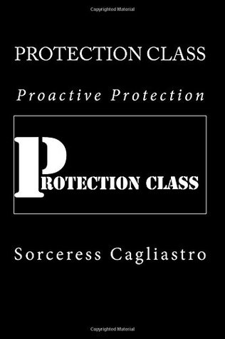 Protection Class: Proactive Protection (Paperback)