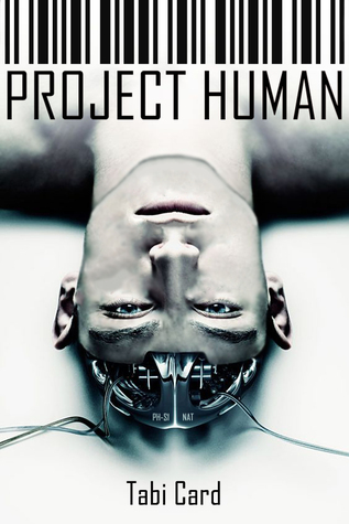 Project Human (Project Human, #1)