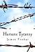 Humane Tyranny