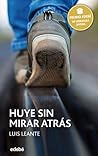 Huye sin mirar atrás