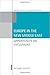 Europe in the New Middle East: Opportunity or Exclusion (Oxford Studies in Democratization)