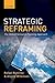 Strategic Reframing: The Oxford Scenario Planning Approach