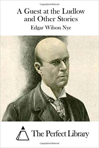 A Guest at the Ludlow and Other Stories (Perfect Library)
