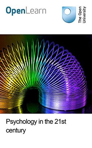 Psychology in the 21st century (Kindle Edition)