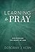 Learning to Pray