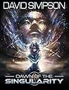 Dawn of the Singu...