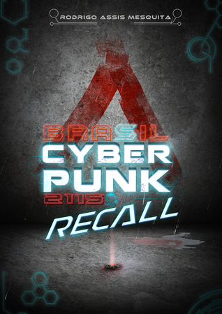 Brasil Cyberpunk 2115 - Recall (Kindle Edition)