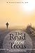 The Road From Troas: A Legacy Letter Of Faith & Trust