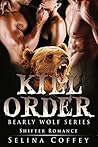 Kill Order by Selina Coffey