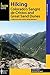 Hiking Colorado's Sangre de Cristos and Great Sand Dunes: A Guide to the Area's Greatest Hiking Adventures (Regional Hiking Series)