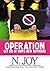 Operation Get Rid of Mom's New Boyfriend by N.  Joy