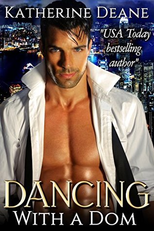 Dancing With A Dom (Kindle Edition)