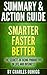 Summary and Action Guide: Smarter Faster Better: The Secrets of Being Productive in Life and Business by Charles Duhigg