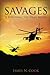 Savages (Surviving the Dead, #6)