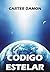 Código estelar (Spanish Edition)