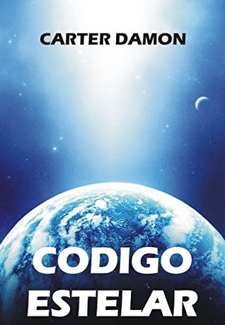 Portada de Código estelar, de Carter Damon