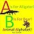 A Is For Alligator! B Is Fo...