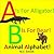A Is For Alligator! B Is Fo...