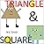 Triangle and Square