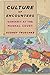 Culture of Encounters: Sanskrit at the Mughal Court (South Asia Across the Disciplines)