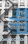 The Fire Escape Stories, Volume I