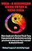 YOGA - A BEGINNERS GUIDE TO YIN & YANG YOGA: How simple yet effective Yin & Yang Yoga postures & Meditation can help you stretch away your day’s mental & physical stress!